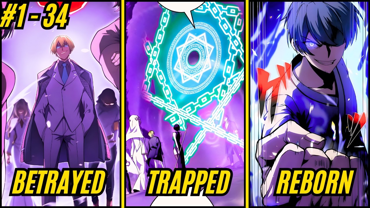 (1 - 34) Betrayed by his Friends, He was Reborn with the Void Attribute Magic - Manhwa Recap