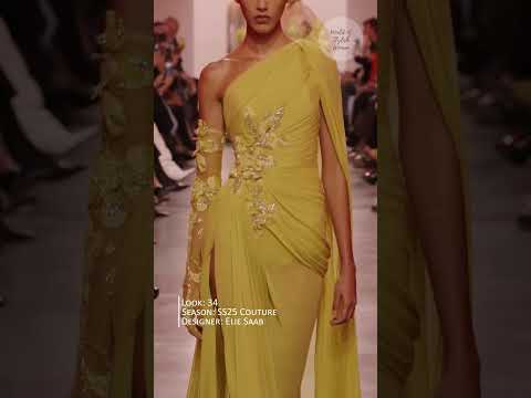 ELIE SAAB | Look 34 | SS25 Couture | Quick Looks #fashion #hautecouture #runwayfashion