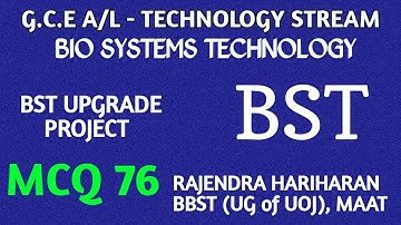BST UPGRADE PROJECT ( MCQ 76) - BIO SYSTEMS TECHNOLOGY | TAMIL | BST MCQ EXPLANATION FOR BIO TECHIE