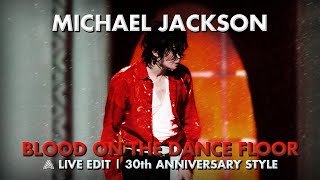 Michael Jackson | Blood On The Dance Floor (Live 2001 - 30th Anniversary at MSG - FANMADE)