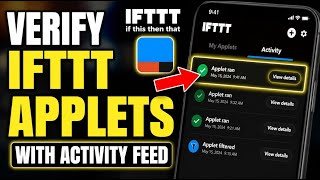 How to verify IFTTT applets with activity feed - Easy Tutorial
