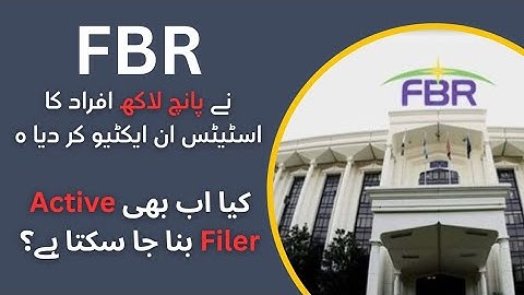 FBR Inactivated Filer Status – Can You Still Become an Active Filer?