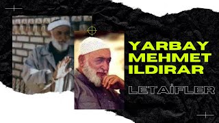 Letai̇fler Yarbay Mehmet Ildirar