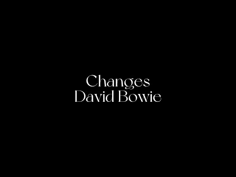 Changes - David Bowie 和訳