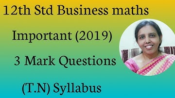 12th std Business maths (2019) Important 3 mark Questions(T.N) Syllabus