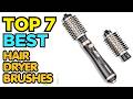TOP 7: Best Hair Dryer Brushes 2026 | The Secret to Salon-Perfect Hair at Home