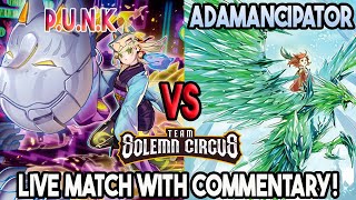 Zombie P U N K VS Adamacipator Yu-Gi-Oh Locals Feature Match Live Duel