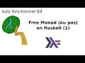 Free monad ou pas en haskell 1