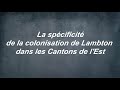 01 la spcificit de la colonisation de lambton dans les cantons de lest