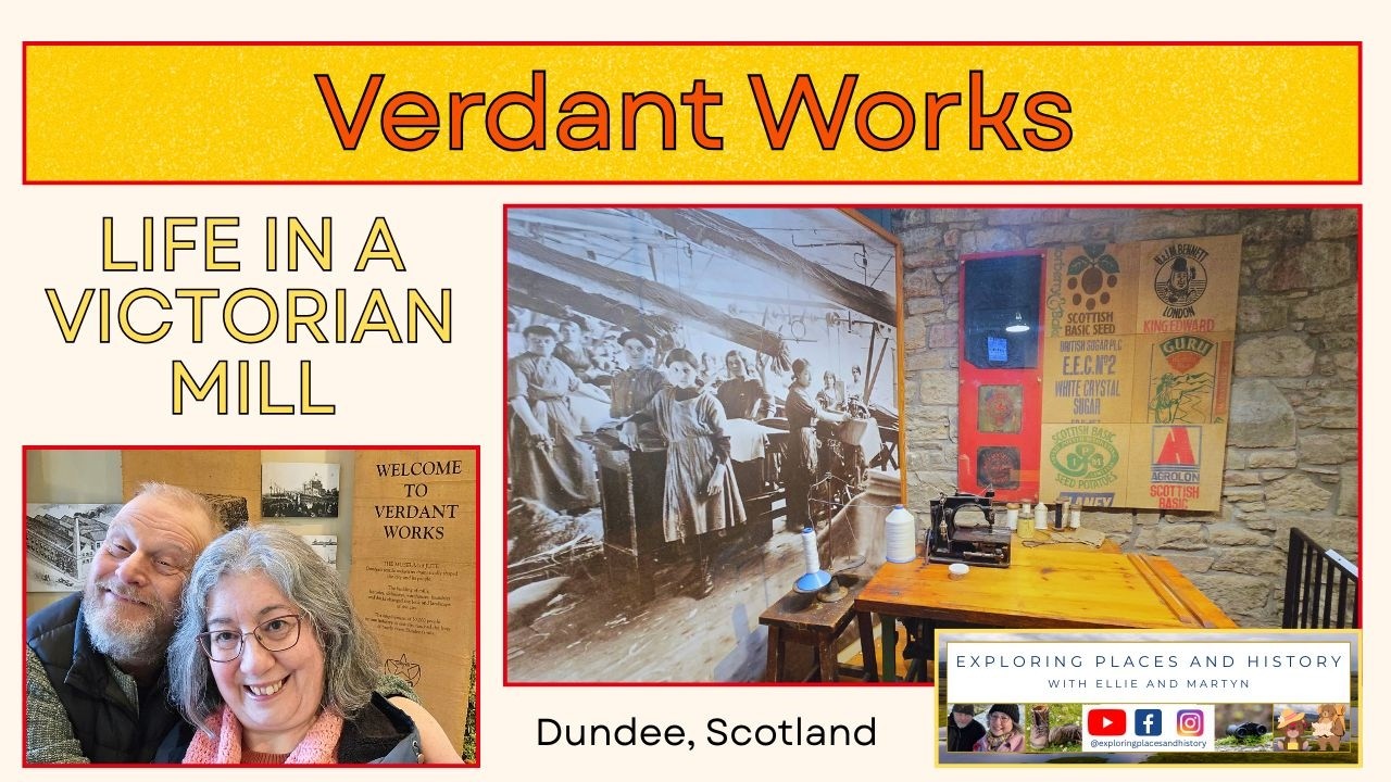 Verdant Works | life in a Victorian mill | Dundee, Scotland