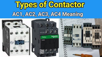 Types of Contactor || AC1, AC2, AC3, AC4 क्या होता है
