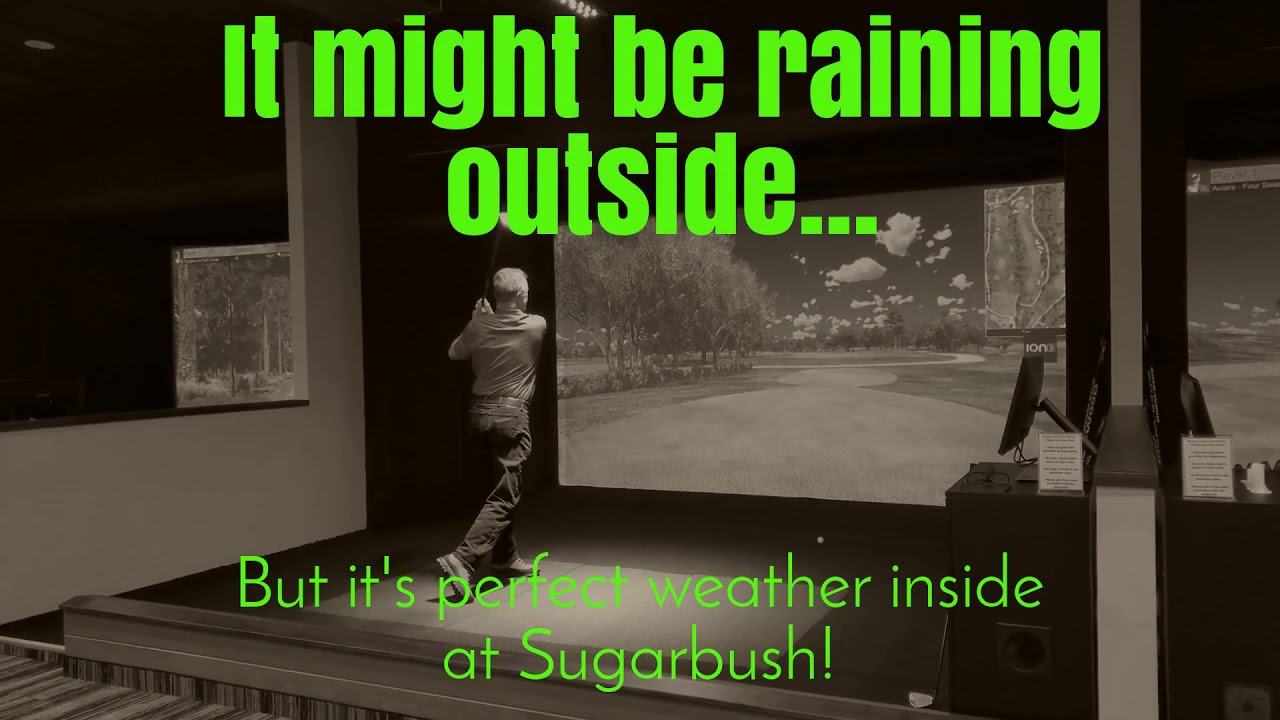 Sugarbush Indoor Golf Simulators - Rain or Shine - YouTube