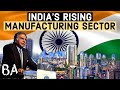 Can India Become The World's Manufacturing Hub