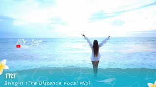 TNT Records - Bring It (The Distance Vocal Mix)