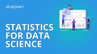 Statistics For Data Science | Data Science Tutorial | Simplilearn