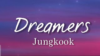 BTS, Jungkook - Dreamers (Lyrics) FIFA World Cup 2022 Song