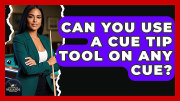 Can You Use A Cue Tip Tool On Any Cue? - Billiards Hustlers