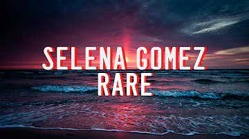 Selena Gomez - RARE(lyrics)