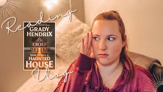 Am I DONE with Grady Hendrix?! | How to Sell a Haunted House Reading Vlog 🏚