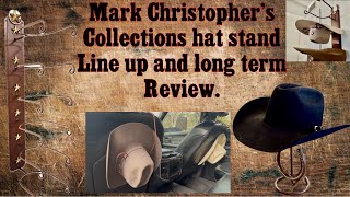 Mark christopher’s collection, long term hat stand review