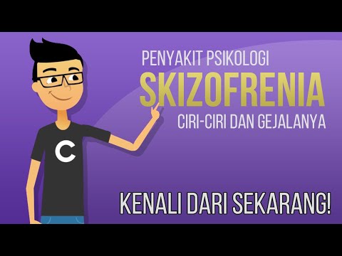 Video: Skizofrenia: Kelompok Risiko, Tanda Dan Gejala Pertama Penyakit