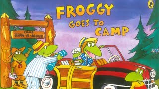 Froggy Goes to Camp | READ ALOUD by 1morestory.com