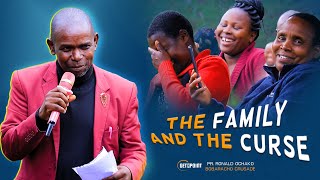 The Family and The Curse - Pr Ronald Ochako
