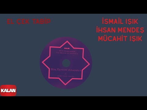 El Çek Tabip I Bir Nefeste Anadolu 2 © 2013 Kalan Müzik