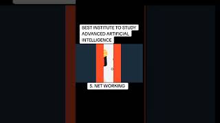 BEST INSTITUTION TO  STUDY ARTIFICIAL INTELIGENCE     _ NETWORKING