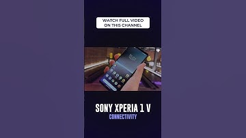 The Connectivity of Sony Xperia 1 V