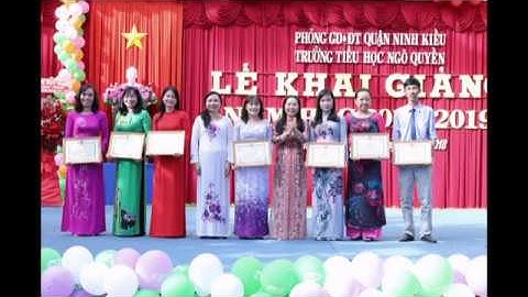 TRƯỜNG ĐIỂN HÌNH ĐỔI MỚI - TH NGÔ QUYỀN - NH 2017 - 2018