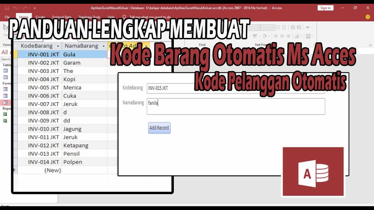 New TUTORIAL MICROSOFT ACCES MEMBUAT PENOMORAN KODE BARANG OTOMATIS