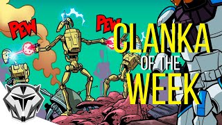The Battle Droid Who Switched Sides... | Clanka of the Week