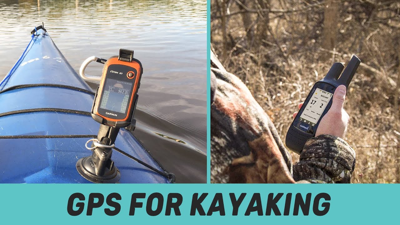 Best GPS For Kayaking 2022 Expert's Guide! -