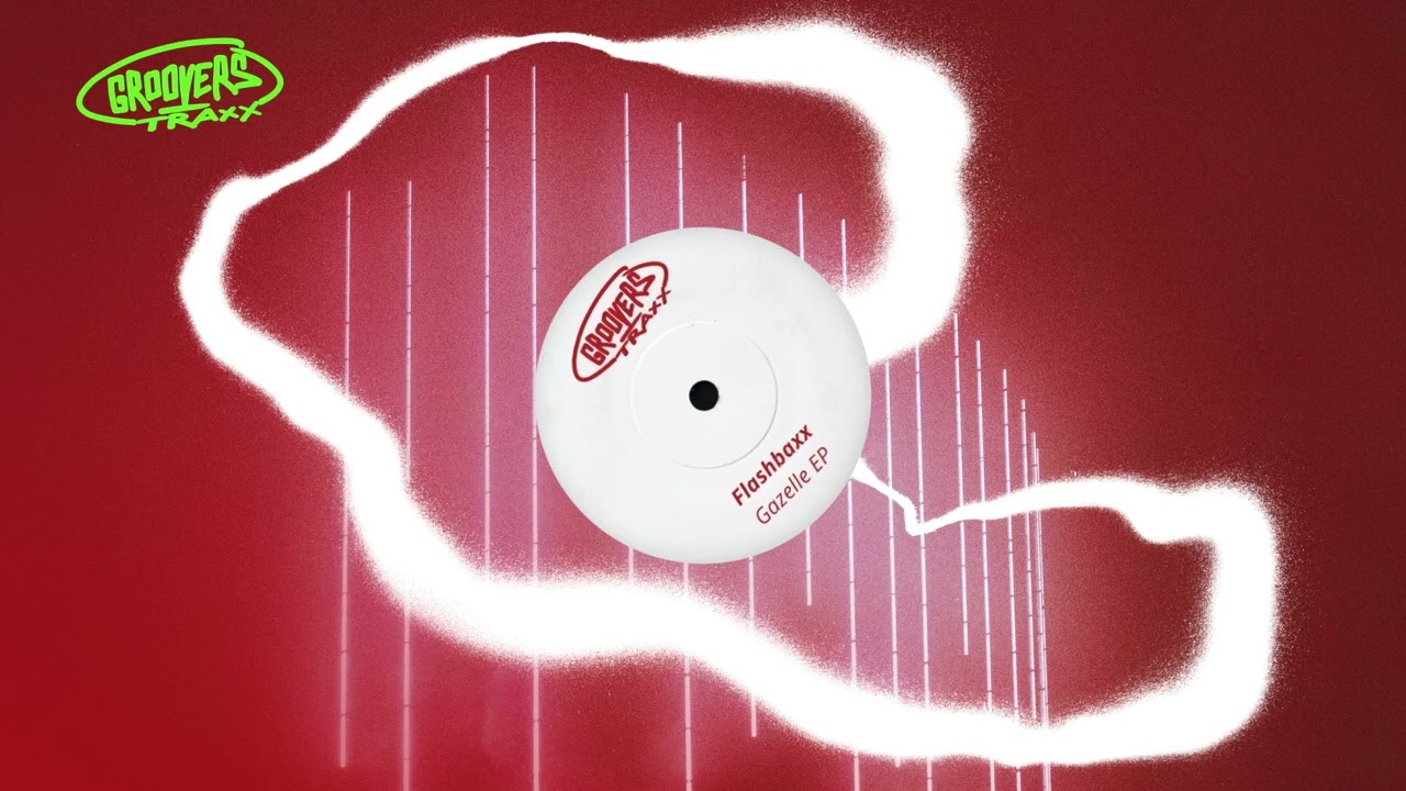 Flashbaxx - Gazelle [GROOVTRX001] #housemusic #house #music