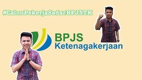 BPJS Ketenagakerjaan ada 4 Jaminan sosial, saatnya kita menjadi bagian dari #CalonPekerjaSadarBPJSTK