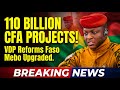 Faso Mebo Upgraded! Burkina Faso’s New Development Push