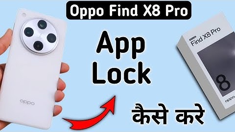 Oppo Find X8 Pro app lock kaise lagaye, how to set app lock in oppo, how to lock apps in oppo, app l