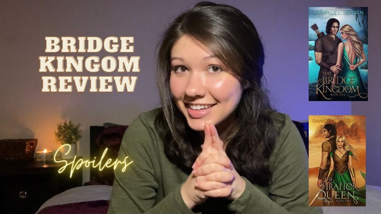 Bridge Kingdom Duology RECAP + Review (spoiler filled)