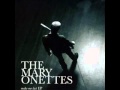 The Mary Onettes - Whatever Gets You Thru The Fear