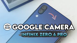 HOW TO INSTALL GCAM INFINIX ZERO 6 PRO - GOOGLE CAMERA INFINIX screenshot 4