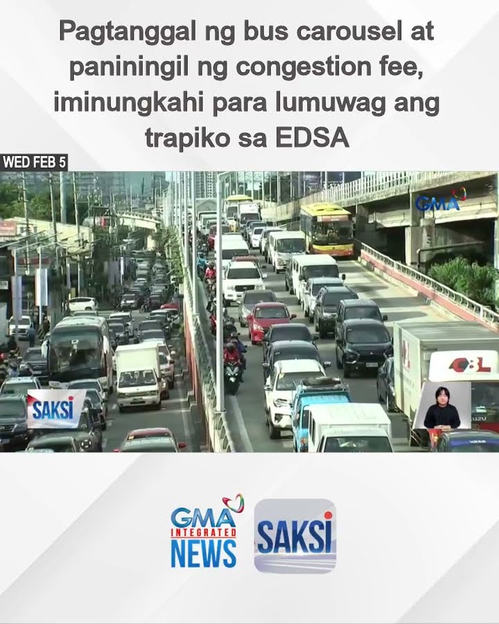 Pagtanggal ng bus carousel at paniningil ng congestion fee, iminungkahi para lumuwag ang... | Saksi
