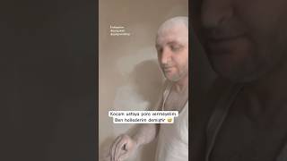 Kocam Ustaya Para Vermeyelim. Ben Hallederim Demiştir 😅