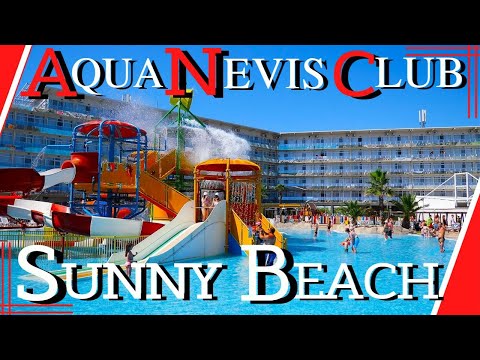 Sunny Beach, Aqua Nevis Club Hotel U0026 Action Aquapark Full Resort Walkthrough Tour, Bulgaria България