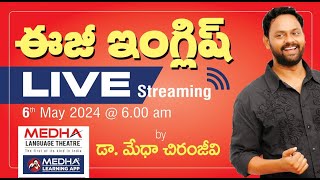 EXCLUSIVE LIVE 🔴 : EASY ENGLISH  by Dr. Medha Chiranjeevi