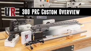 300 PRC Custom Build Overview: MDT, Kelbly