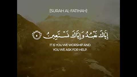Al Fatihah (The Opening) سورة الفاتحة