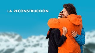 La Reconstrucción (2013) Trailer