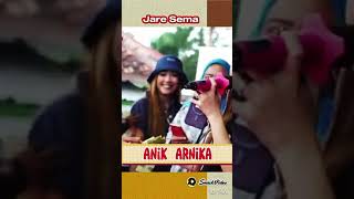 JARE SEMA. anik arnika top suara power all artis