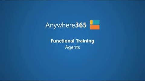 Anywhere365 Basic Functional Training 6.0 - Agents